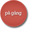 På gång